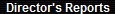 Director's Reports